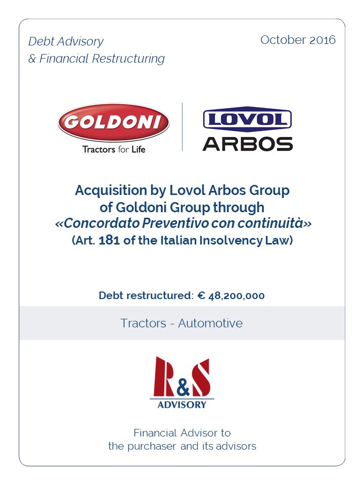Acquisition by Lovol Arbos Group of Goldoni Group through «Concordato Preventivo con continuità» pursuant to Art. 181 of the Italian Insolvency Law