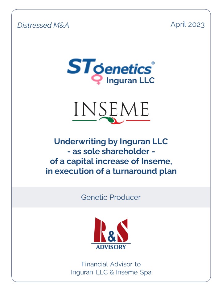 Underwriting by Inguran LLC – as a sole shareholder – of a capital increase of Inseme Spa in execution of a turnaround plan
